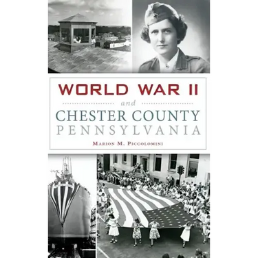 World War II and Chester County, Pennsylvania