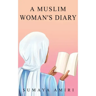 A Muslim Woman's Diary