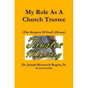 My Role As A Church Trustee