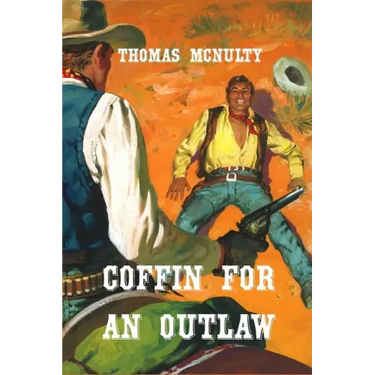 Coffin For An Outlaw