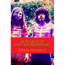In Search of Captain Beefheart