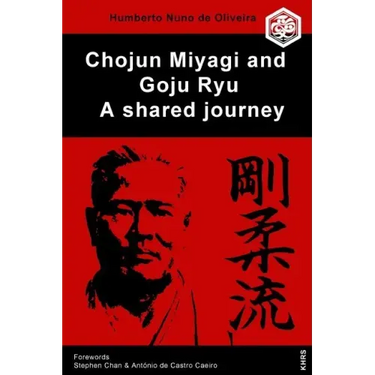 Chojun Miyagi and Goju Ryu: A shared journey