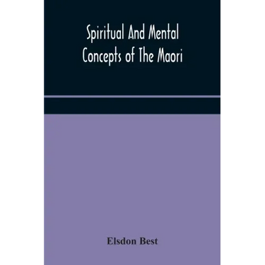 Spiritual and mental concepts of the Maori