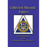 Collected Masonic Papers - 2014 Transactions of the Louisiana Lodge of Research
