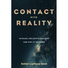 Contact with Reality: Michael Polanyi's Realism and Why It Matters