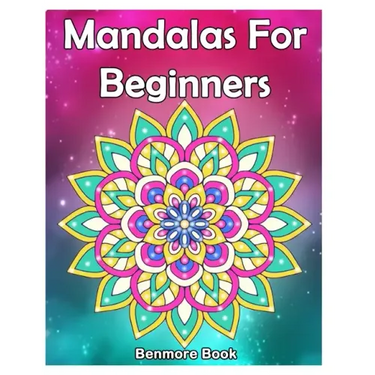 Mandala For Beginners: Adult Coloring Book 50 Mandala Images Stress Management Coloring Book with Fun, Easy, and Relaxing Coloring Pages (Per