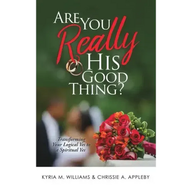 Are You REALLY His Good Thing?