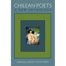 Chilean Poets: A New Anthology