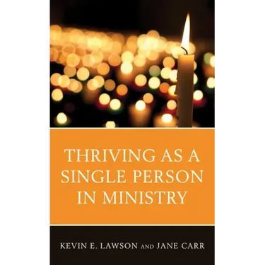Thriving as a Single Person in Ministry