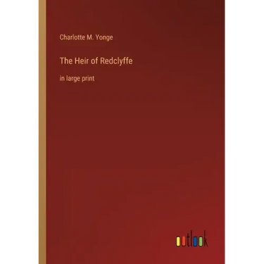The Heir of Redclyffe: in large print