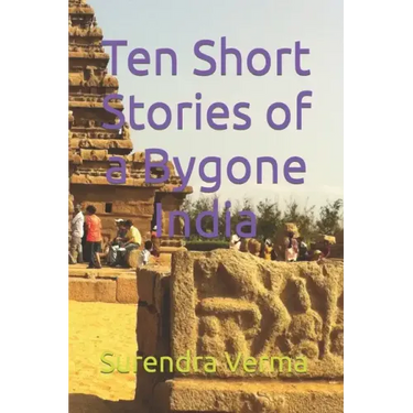 Ten Short Stories of a Bygone India