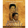 Joseph's Journey: When Dad Left and Never Came Back