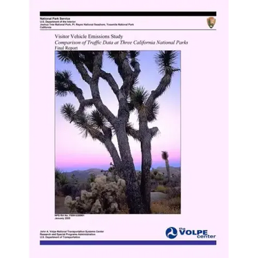 Visitor Vehicle Emissions Study: Comparison of Traffic Data at Three California National Parks- Final Report