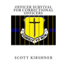 Officer Survival for Correctional Officers
