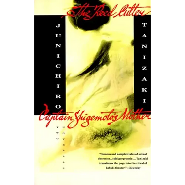 The Reed Cutter and Captain Shigemoto's Mother: Two Novellas