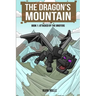 The Dragon's Mountain, Book One: Attacked by the Griefers