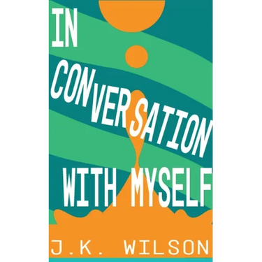 In Conversation with Myself