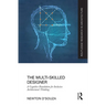 The Multi-Skilled Designer: A Cognitive Foundation for Inclusive Architectural Thinking