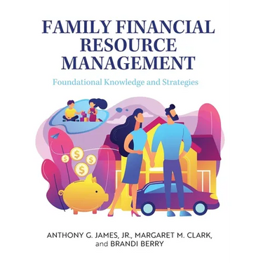Family Financial Resource Management: Foundational Knowledge and Strategies