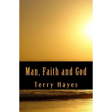 Man, Faith and God