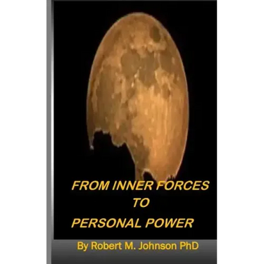 From Inner Forces to Personal Power