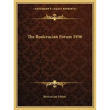The Rosicrucian Forum 1936