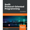 Swift 5 Protocol Oriented Programming-- Fourth Edition
