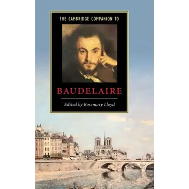 The Cambridge Companion to Baudelaire