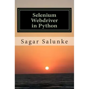 Selenium Webdriver in Python: Learn with Examples