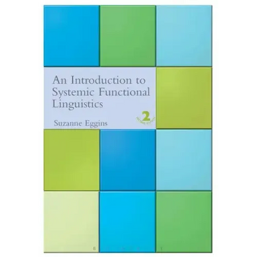 Introduction to Systemic Functional Linguistics: 2nd Edition