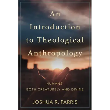 Introduction to Theological Anthropology
