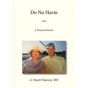 Do No Harm: A Personal Memoir
