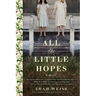 All the Little Hopes