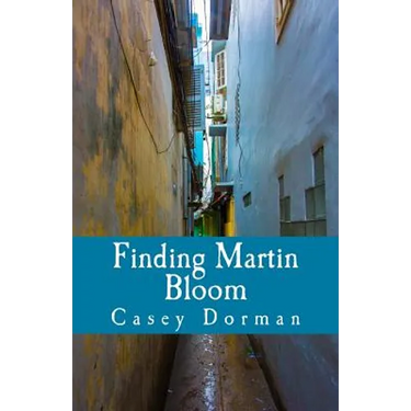Finding Martin Bloom