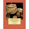 Basket Designs of the Indians of NorthWestern California: 1905