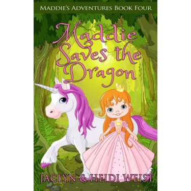 Maddie Saves the Dragon