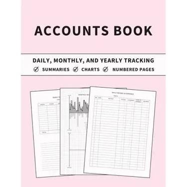 Accounts Book: Ledger for Daily, Monthly, and Yearly Tracking of Income and Expenses for Self Employed, Personal Finance, or Small Businesses (Chalk P