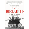 Lives Reclaimed