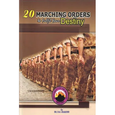 20 Marching Orders to Fulfill your Destiny