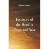 Instincts of the Herd in Peace and War