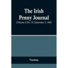 The Irish Penny Journal, (Volume I) No. 10, September 5, 1840
