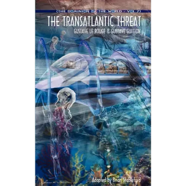 The Dominion of the World 2: The Transatlantic Threat