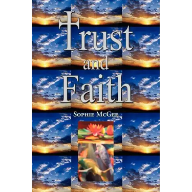 Trust and Faith