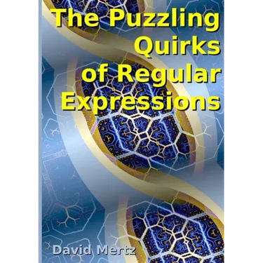 The Puzzling Quirks of Regular Expressions