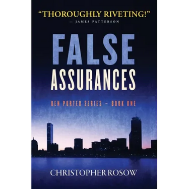 False Assurances: Ben Porter Series - Book One