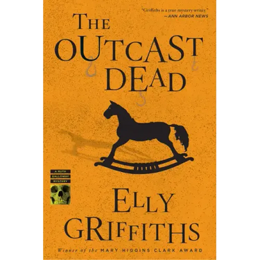 The Outcast Dead: A Mystery