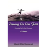 Dancing on One Foot