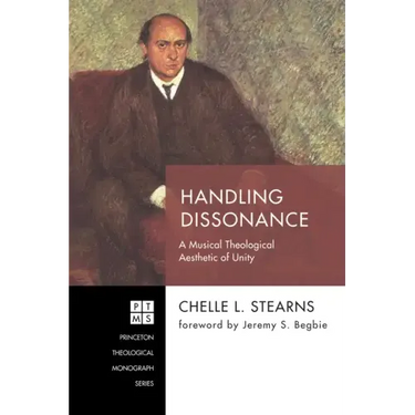 Handling Dissonance: A Musical Theological Aesthetic of Unity