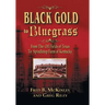 Black Gold to Bluegrass: From the Oil Fields of Texas to Spindletop Farm of Kentucky