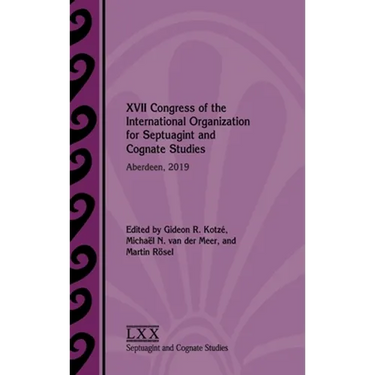 XVII Congress of the International Organization for Septuagint and Cognate Studies: Aberdeen, 2019